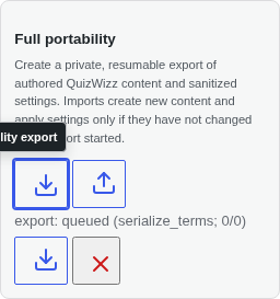 Portability mid-export, status 'queued (serialize_terms; 0/0)', tooltip clipped