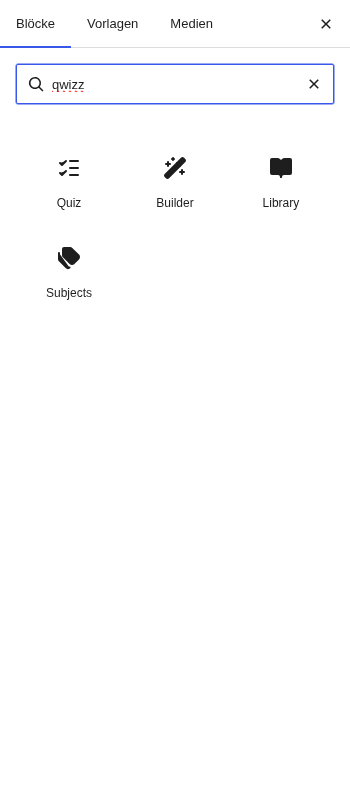 Block inserter search 'qwizz': Quiz, Builder, Library, Subjects blocks