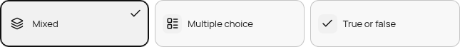 Question-type pills: 'Mixed' selected, 'True or false' sub-checked in mixed mode